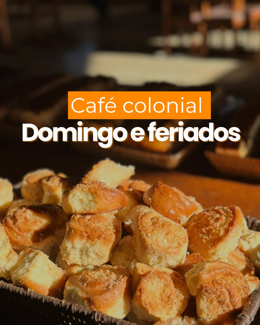 Café colonial aos domingos e feriados